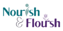 Nourish & Floursh